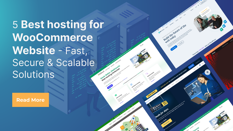 5 Best hosting for WooCommerce Website - Fast, Secure & Scalable Solutions
