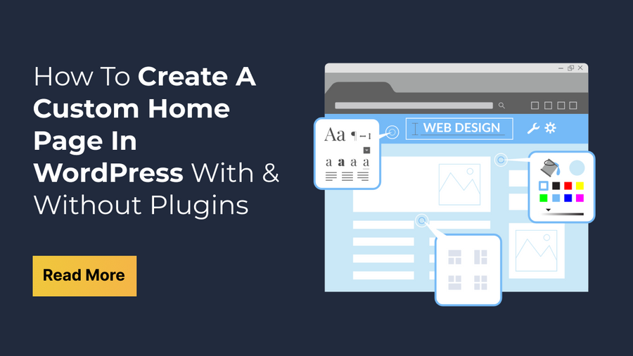 How To Create A Custom Home Page In WordPress With & Without Plugins