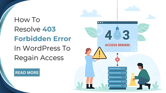 How To Resolve 403 Forbidden Error In WordPress To Regain Access