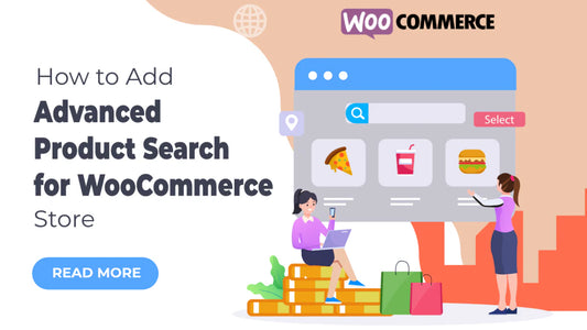 How To Add Advance Product Search For Woocommerce Store