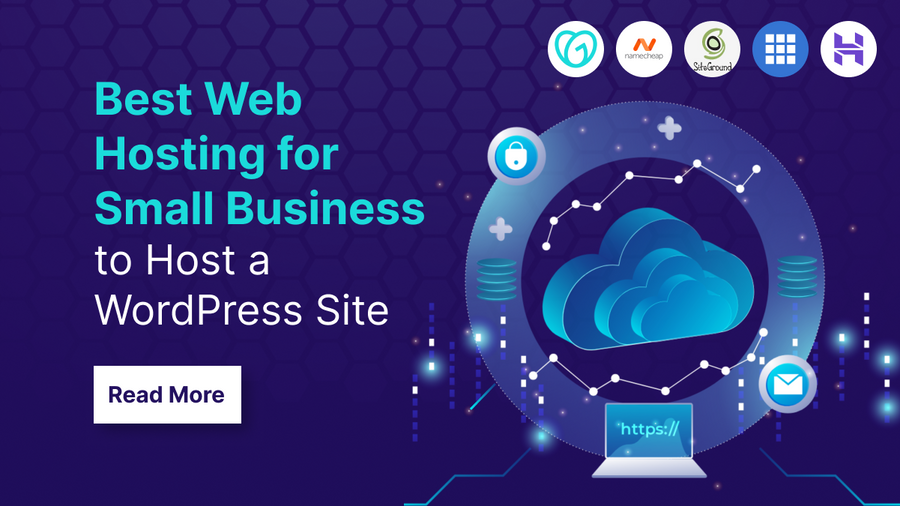 5 Best Web Hosting for Small Business to Host a WordPress Site