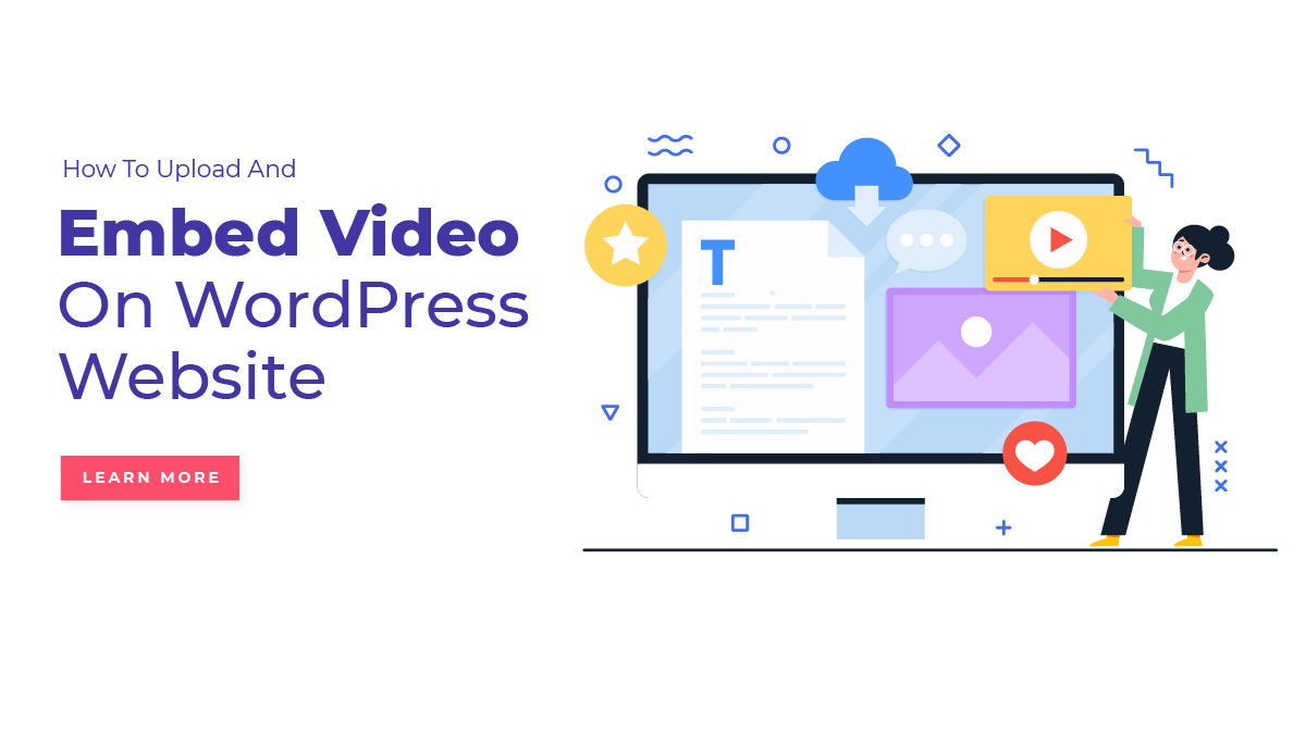 How to Upload and Embed Video on WordPress Website (4 Methods)