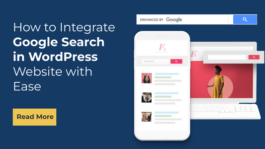 How to Integrate Google Search in WordPress Website with Ease