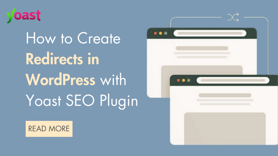 How to Create Redirects in WordPress with Yoast SEO Plugin