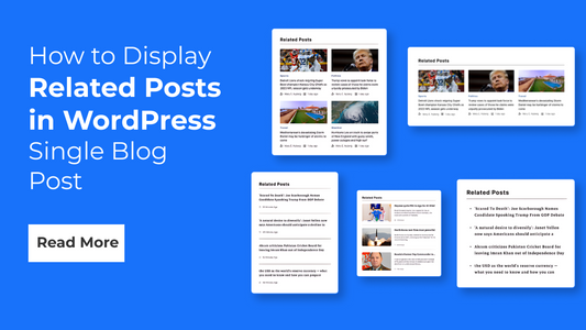 How to Display Related Posts in WordPress Single Blog Post