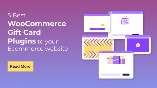 5 Best WooCommerce Gift Card Plugins to your Ecommerce website