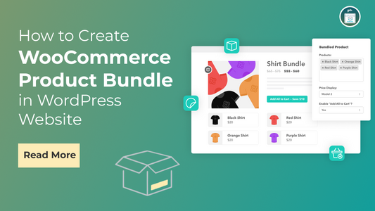 How to Create WooCommerce Product Bundle in WordPress Website