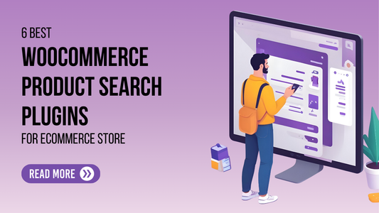 6 Best WooCommerce Product Search Plugins for Ecommerce Store