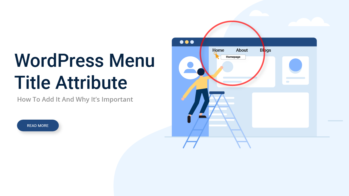 Menu Attributes WordPress Menu Title Attribute - How To Add It And Why It's Important