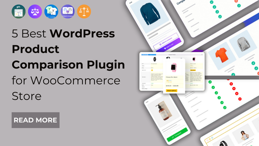 5 Best WordPress Product Comparison Plugin for WooCommerce Store