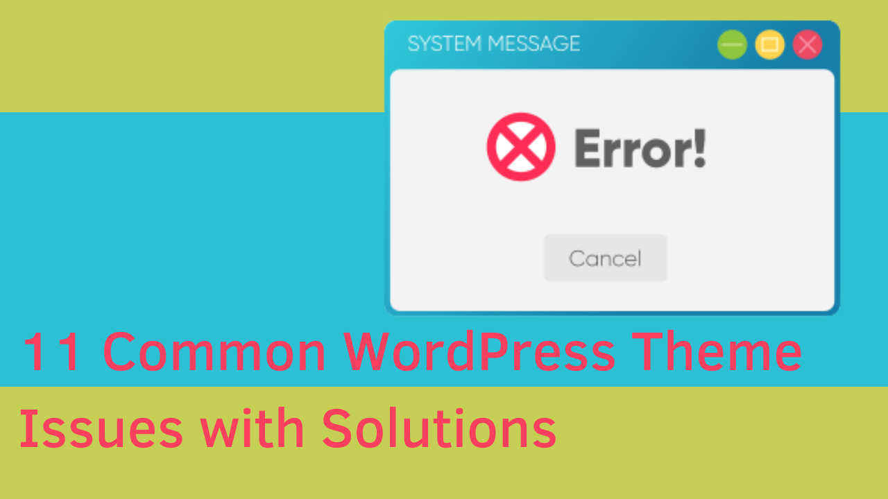 common wordpress theme issues