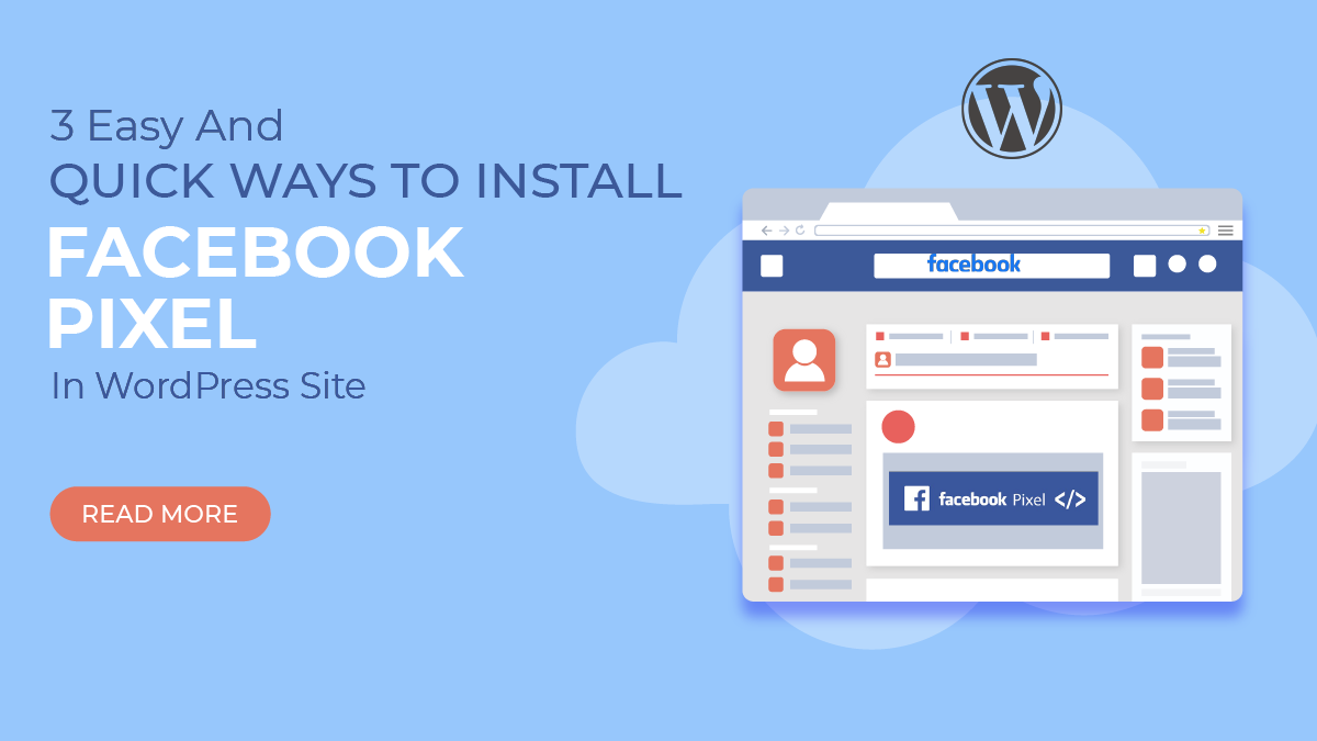 3 Easy And Quick Ways To Install Facebook Pixel In WordPress Site