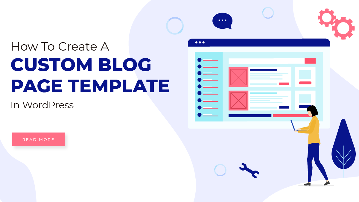How To Create A Custom Blog Page Template In WordPress