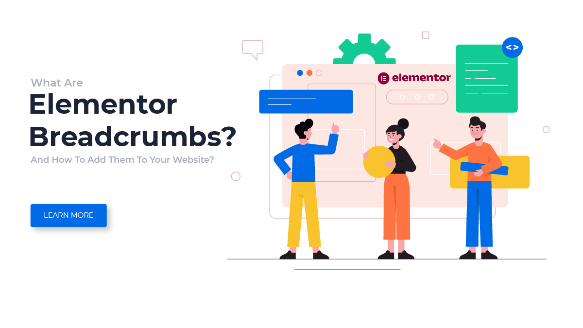 What Are Elementor Breadcrumbs? And How To Add Them To Your Website?