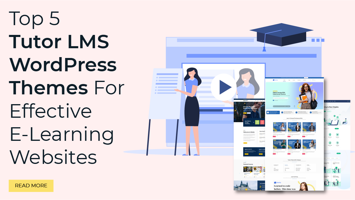 Top 5 Tutor LMS WordPress Themes For Effective E-Learning Websites