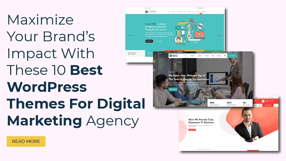 Maximize Your Brand’s Impact With These 10 Best WordPress Themes For Digital Marketing Agency