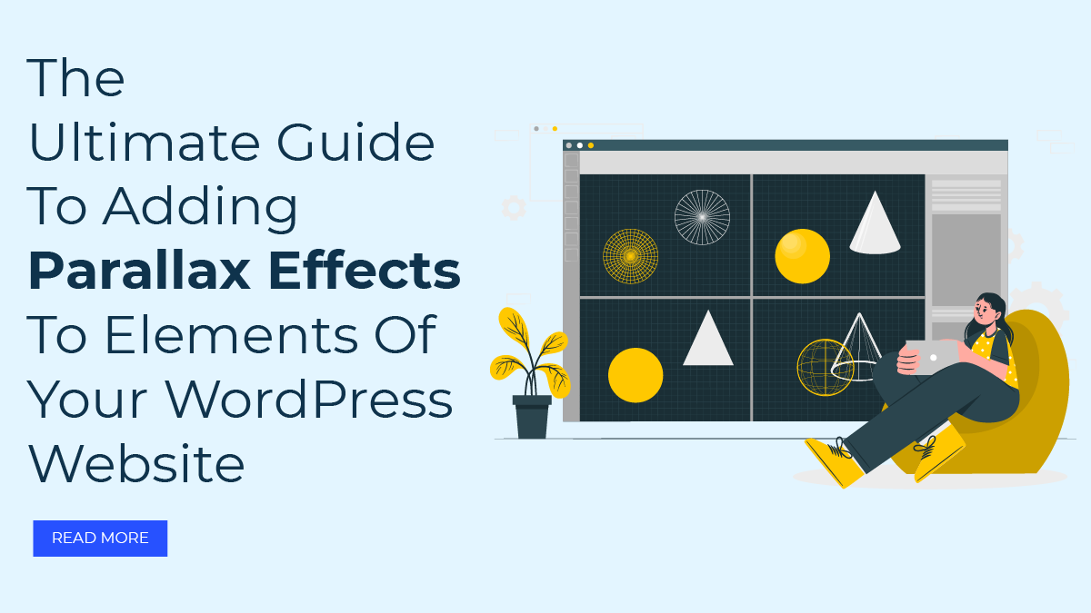 The Ultimate Guide To Adding Parallax Effects To Elements Of Your WordPress Website
