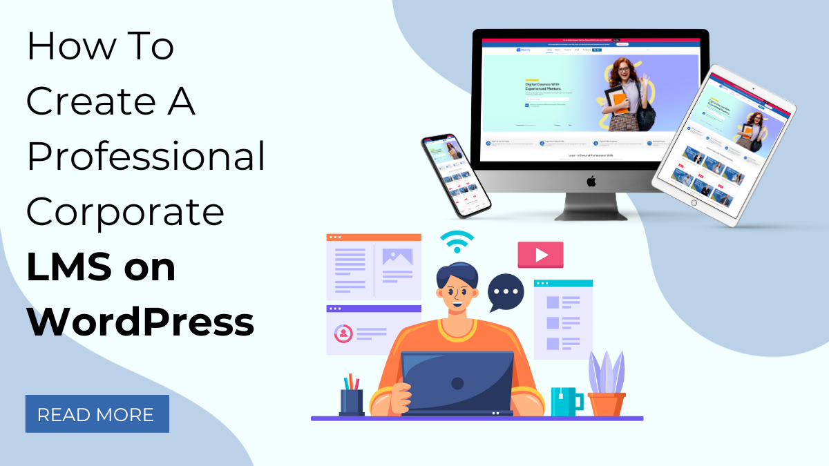 How To Create A Professional Corporate LMS on WordPress