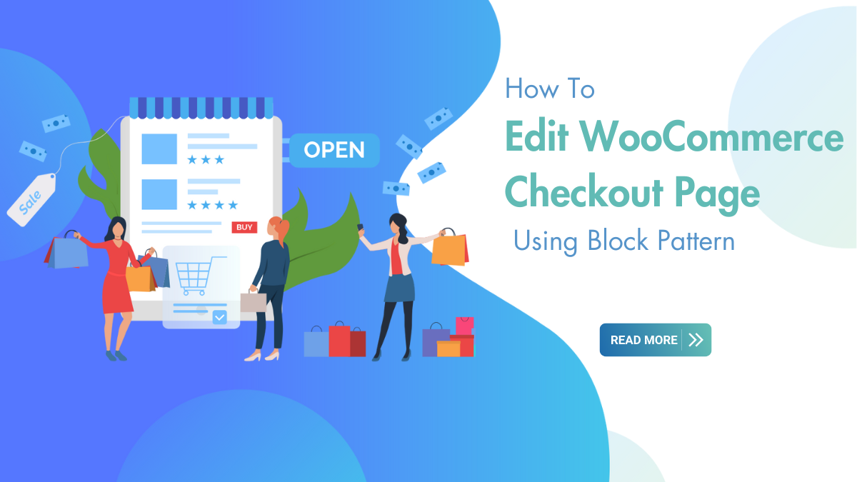 How To Edit WooCommerce Checkout Page Using Block Pattern