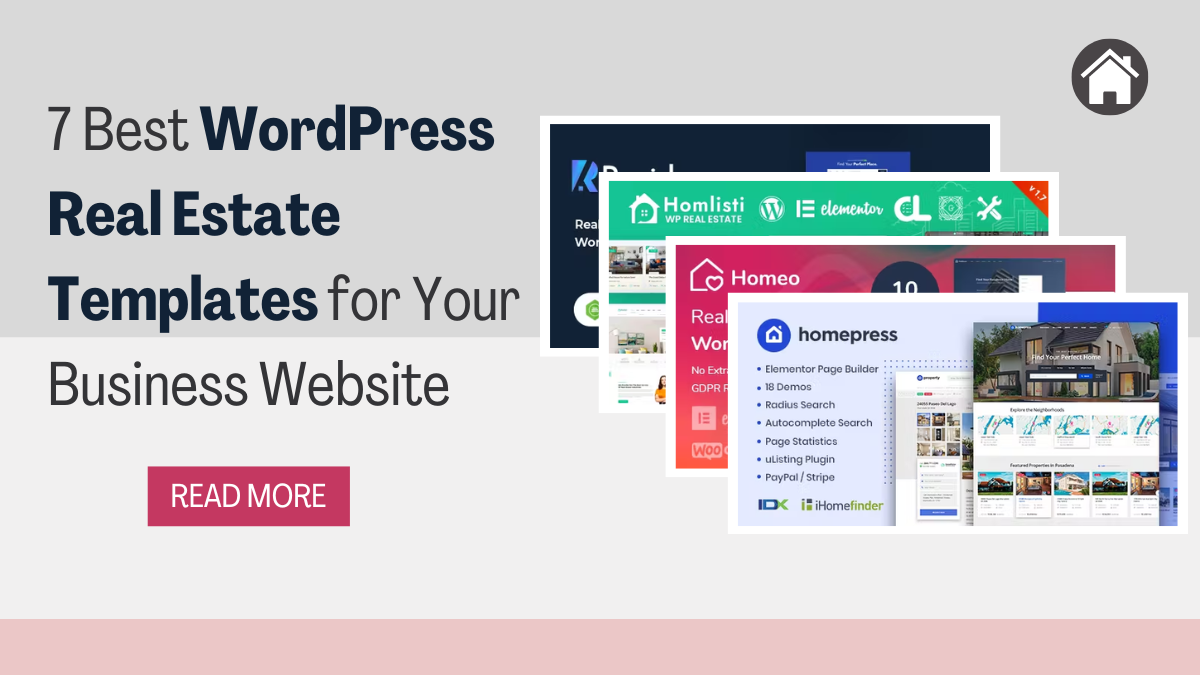 7 Best WordPress Real Estate Templates for Your Business Website